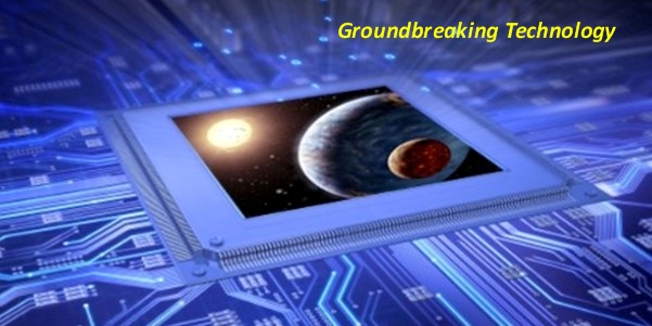 Groundbreaking Technology